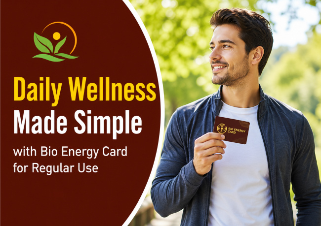 Daily Wellness Made Simple with Bio Energy Card for Regular Use